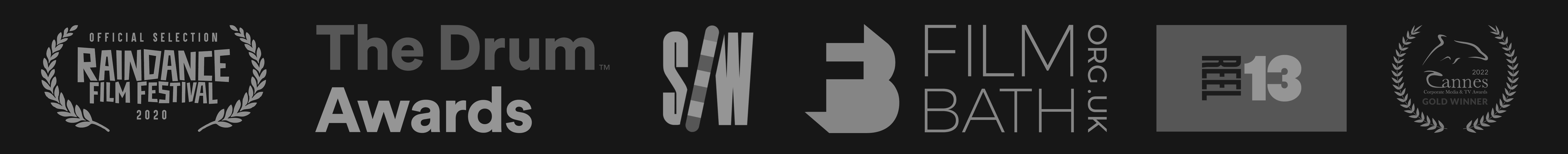 Award laurels — Raindance, The Drum, SXSW, Film Bath, Reel 13, Cannes